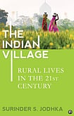 Book Review: Looking At The Indian Village And Rural Lives In The 21st Century Book Review: Looking At The Indian Village And Rural Lives In The 21st Century
