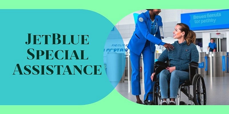 JetBlue Special Assistance