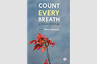 Count Every Breath | Ed. Vinita Agrawal | Hawakal | 120 Pages | Rs. 400
