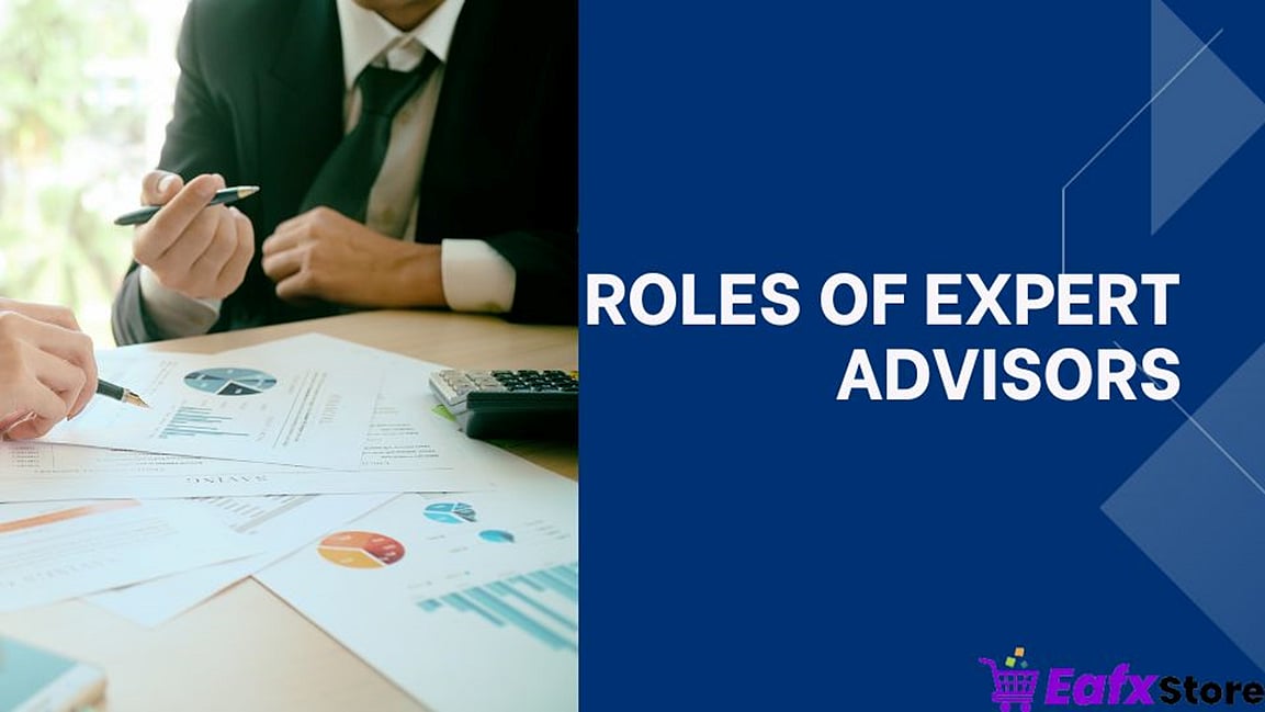 Top 5 Roles Of Expert Advisors