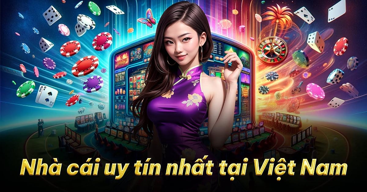 Nhà Cái Uy Tín Nhất Việt Nam 