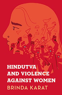 Book Review: Hindutva And Violence Against Women By Brinda Karat Hindutva And Violence Against Women