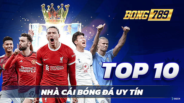 Top 10 Nhà Cái Bóng Đá Uy Tín Việt Nam