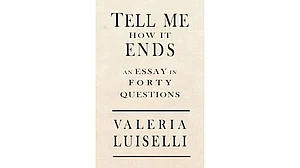 Photo Credit: Coffee House Press, USA : Cover of Tell Me How It Ends