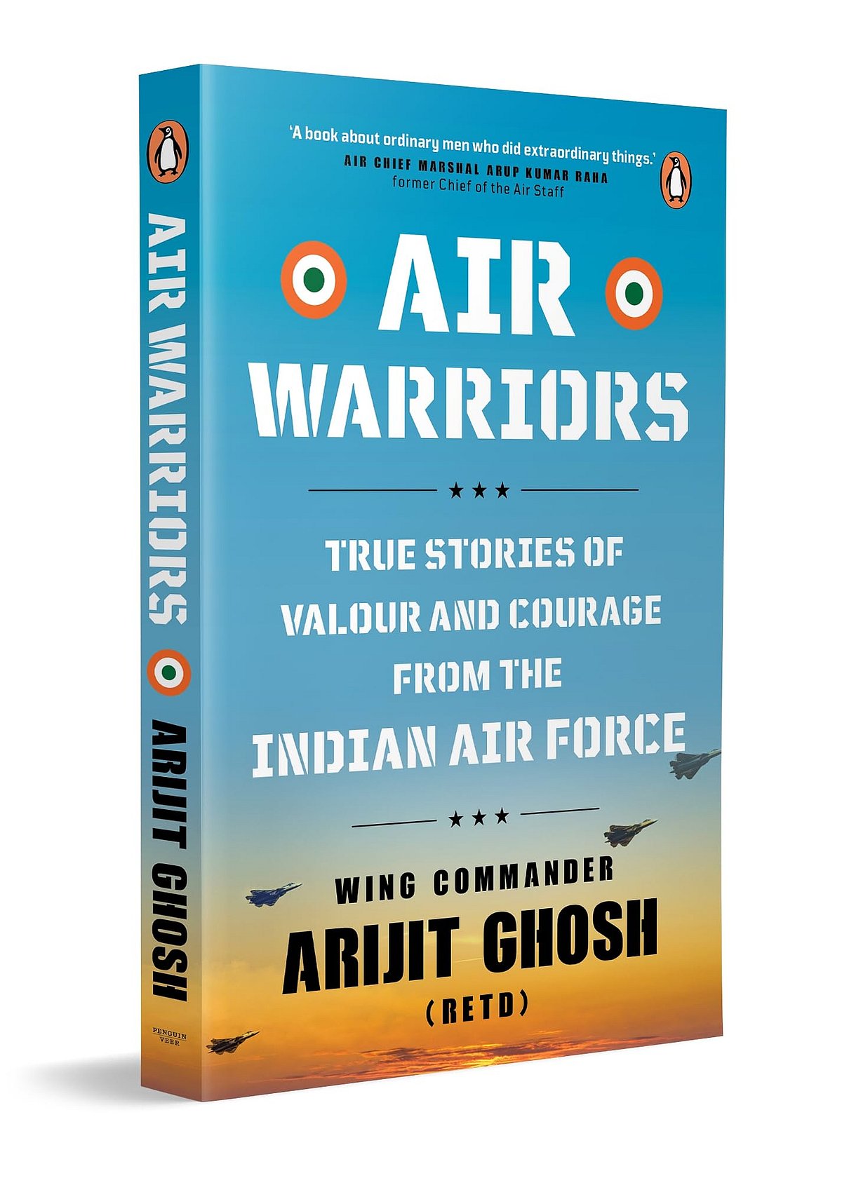Photo Credit - Penguin House India : Air Warriors offers a unique glimpse into the lives of those who serve with the stories of the people involved in them.