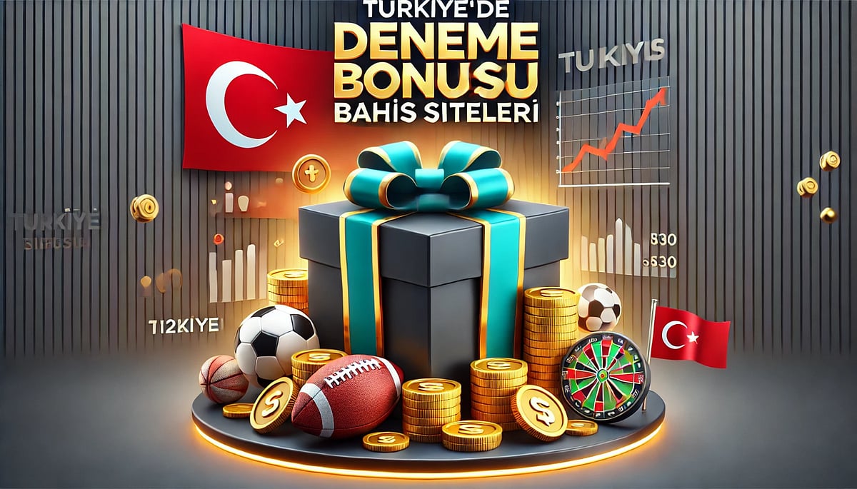 Deneme Bonusu Bahis Sitelri