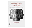 Aakar Books : 'Democracy' On Trial By Zoya Hasan