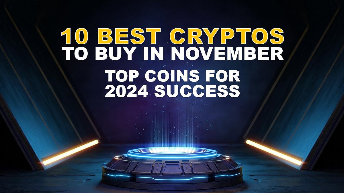 10 Best Cryptos To Buy In November 