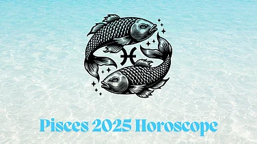 Pisces Yearly Horoscope 2025: Unlock The Mysteries Of Your Yearly Zodiac Reading