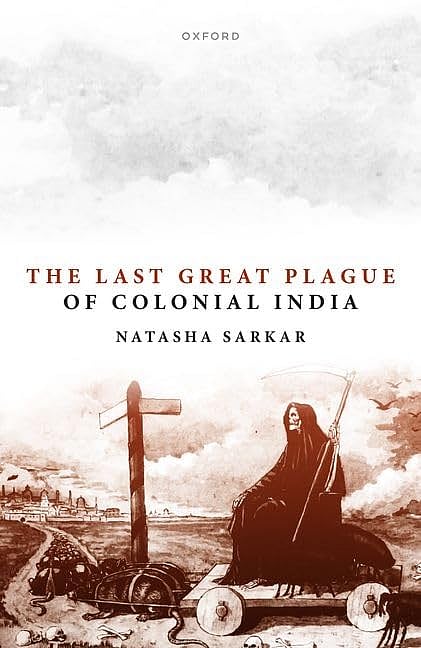 Image - OUP Oxford : The last great plague of Colonial India is thus portrayed in all its political, social, economic, and demographic dimensions.