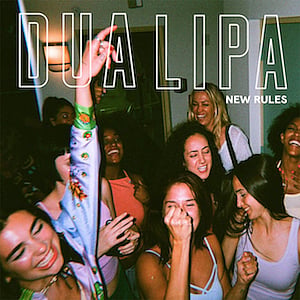 New Rules by Dua Lipa