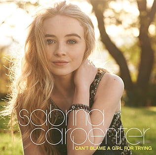 Sabrina Carpenter Released debut EP Cant Blame a Girl for Trying