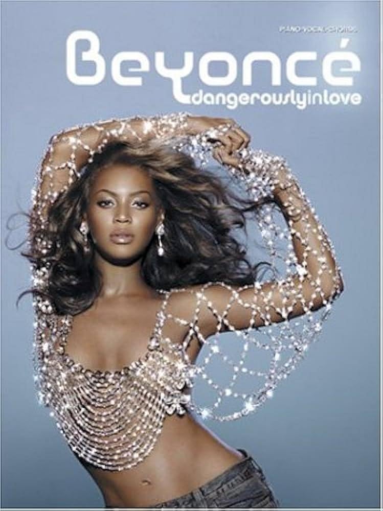 Dangerously in Love by Beyonce
