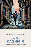 Mehak Jamal’s Loal Kashmir