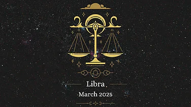 Libra March 2025 Horoscope: Get Insights Into Your Horoscope For This Month
