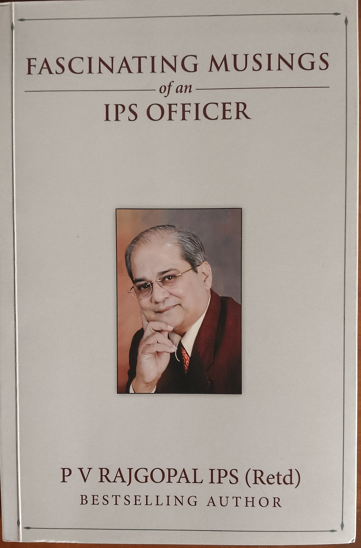 Fascinating Musings Of An IPS Officer