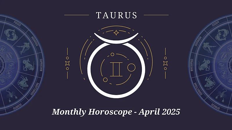 Taurus April 2025 Horoscope: