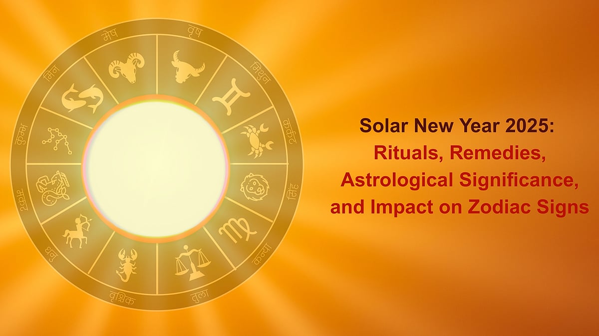 Solar New Year 2025 - Rituals, Remedies, Astrological Significance, And Impact On Zodiac Signs