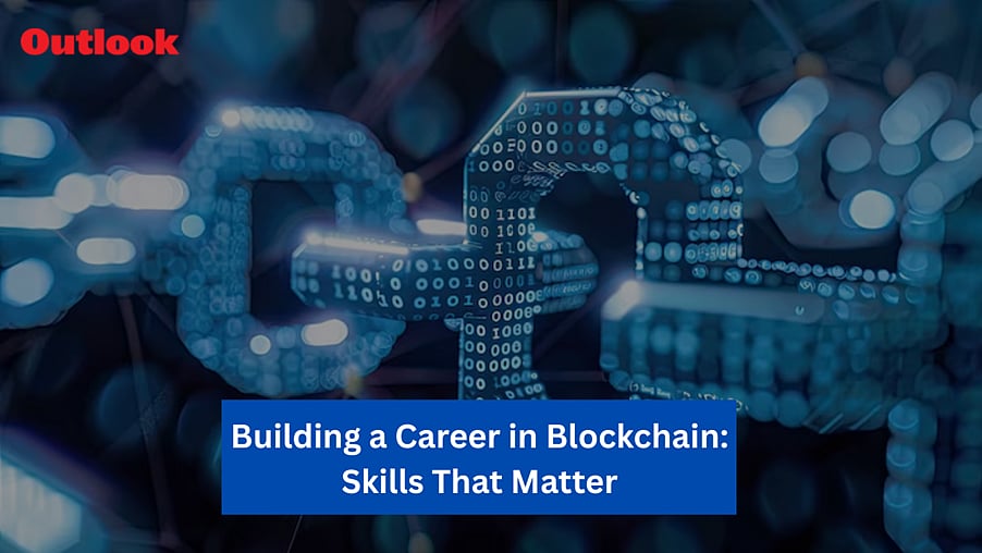 Building A Career In Blockchain: Skills That Matter
