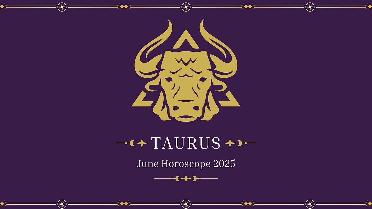 Taurus June 2025 Horoscope: Explore The Stars With Your Monthly Horoscope