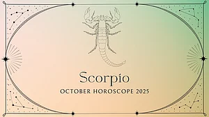 Scorpio Monthly Horoscope for October 2025