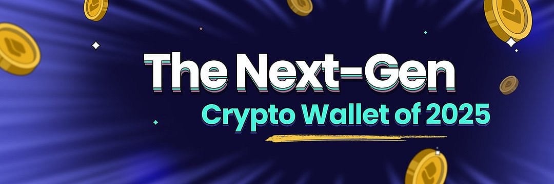 The Next-Gen Crypto Wallet of 2025 written on a blue background with floating gold coins.