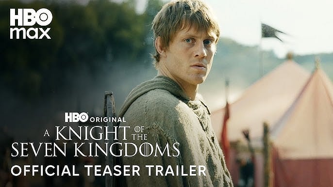 HBO Max : A Knight of the Seven Kingdoms teaser, release date, cast, plot details 