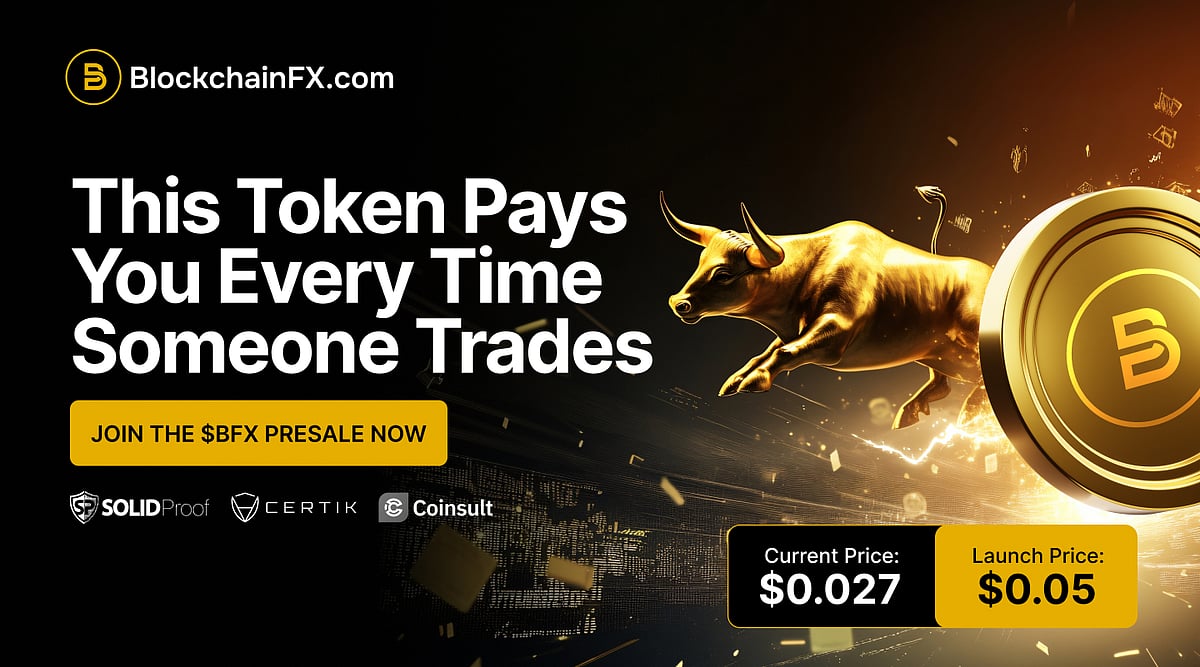 BlackchainFX token ad: This Token Pays You Every Time Someone Trades. Current price $0.027.