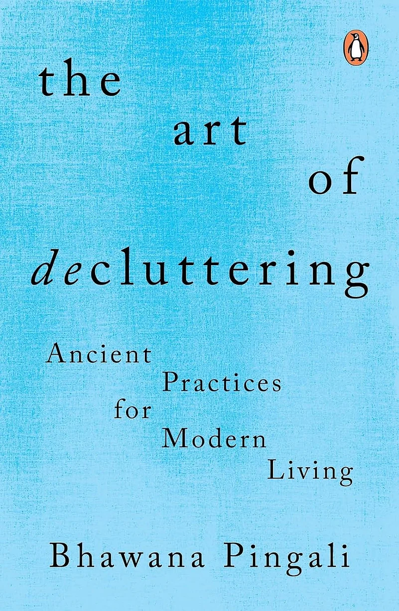 The Art of Decluttering, Bhawana Pingali, Indian minimalism, mindful living India