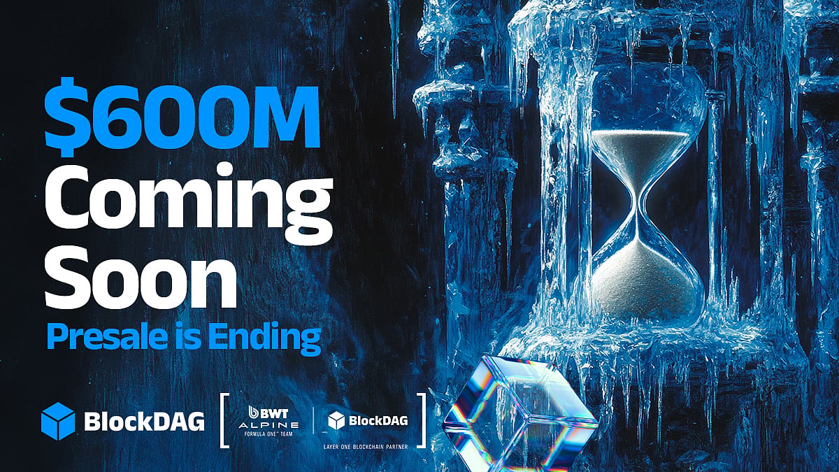 BlockDAG banner showing $600M coming soon with text “Presale is Ending.”