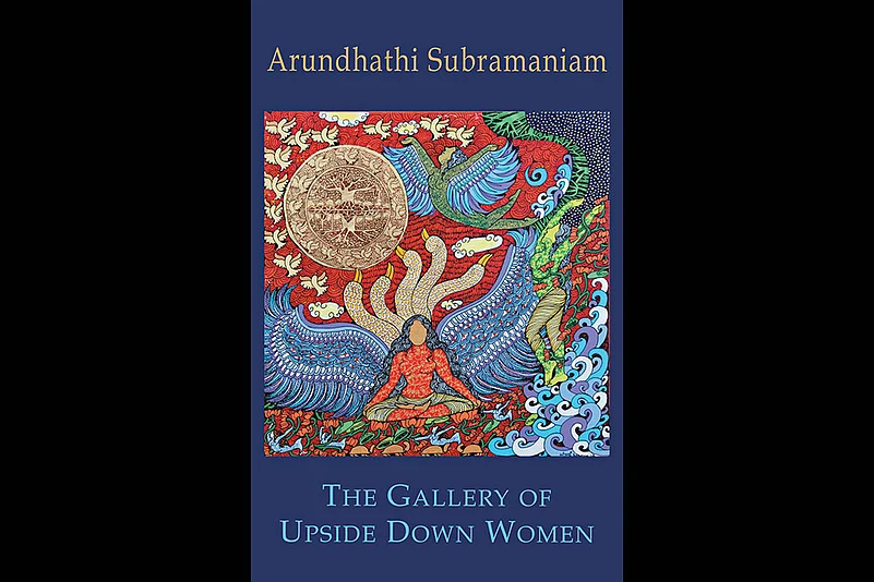 The Gallery of Upside Down Women | Arundhathi Subramaniam