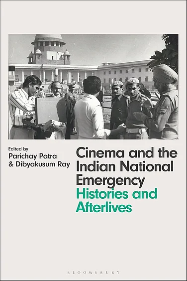 Cinema And The Emergency: What A New Book Reveals About Censorship, Propaganda and Resistance