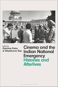 Cinema And The Emergency: What A New Book Reveals About Censorship, Propaganda and Resistance Cover of 'Cinema and the Indian National Emergency'