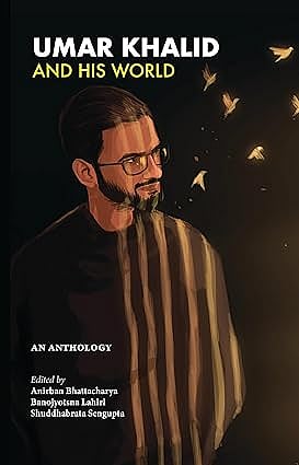 Umar Khalid And His World 