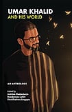 Umar Khalid And His World 