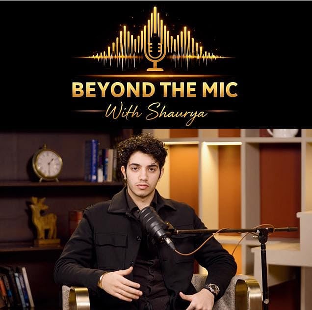 Beyond The Mic With Shaurya – Real Conversations, Real Voice, Real India