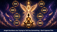 Angel Numbers Are Trying To Tell You Something - Don’t Ignore This