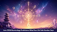June 2026 Numerology Predictions: What Your Life Path Number Says June 2026 Numerology Predictions: What Your Life Path Number Says