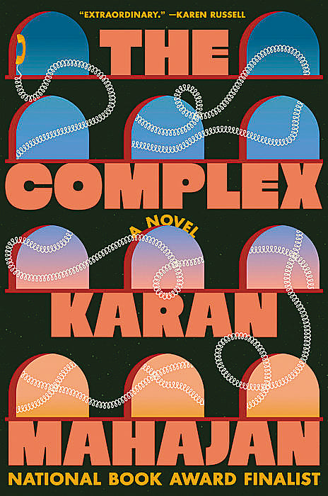 The Complex | Karan Mahajan | HarperCollins India | Rs 799 | 428 pages
