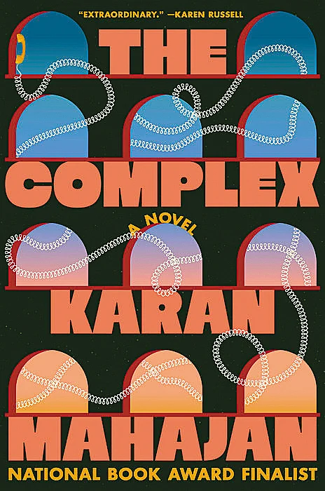 The Complex | Karan Mahajan | HarperCollins India | Rs 799 | 428 pages