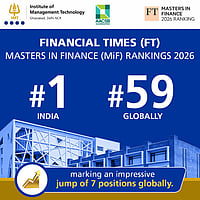 IMT Ghaziabad Ranked #1 In India And #59 Globally In The Financial Times Masters In Finance (MiF) Rankings 2026