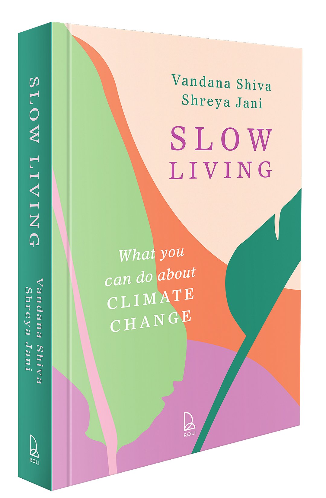 Slow-Living by Vandana Shiva and Shreya Jani - null