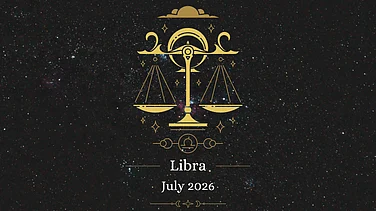 Libra July 2026 Horoscope: Academic Advancement, Workplace Success, Income Growth & Stronger Connections