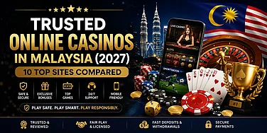 Trusted Online Casinos In Malaysia (2027) - 10 Top Sites Compared