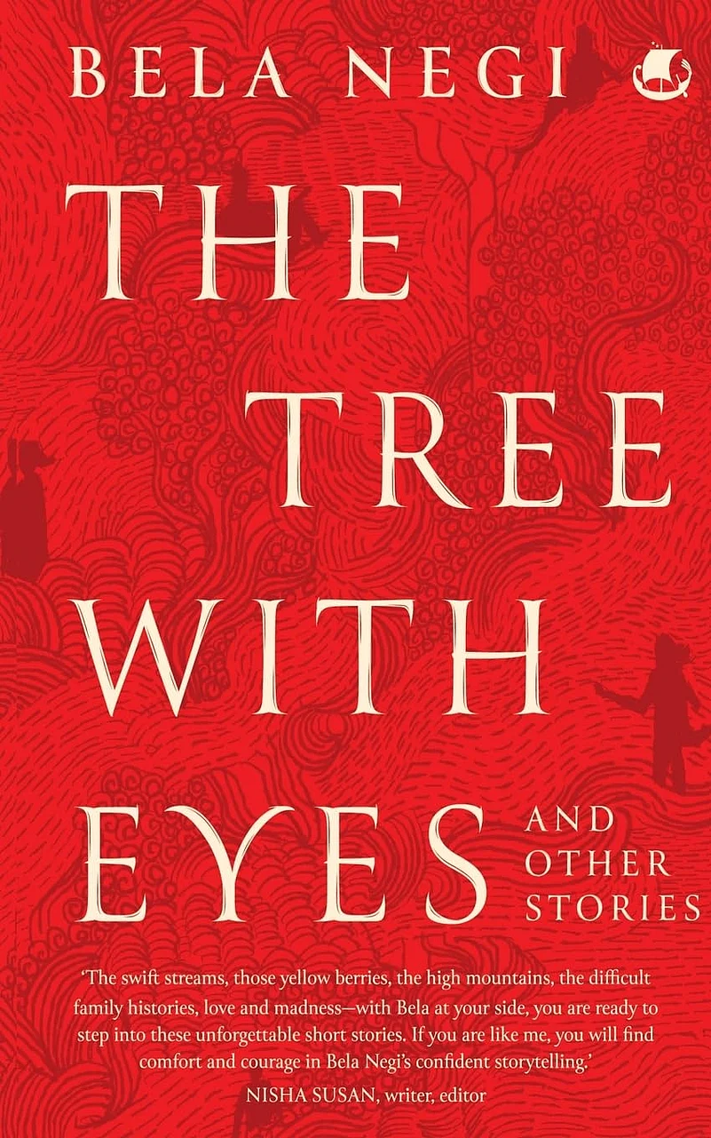 The Tree With Eyes and Other Stories by Bela Negi