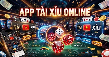 App tài xỉu online - Trang ứng dụng di động uy tín, mượt mà