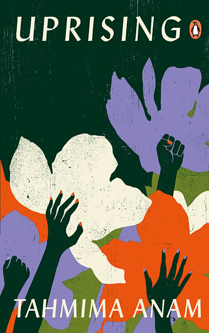 Tahmima Anam's 'Uprising' - null