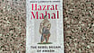 Hazrat Mahal: The Rebel Begam of Awadh