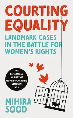 Mihira Sood's 'Courting Equality' - null