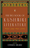 The Big Book of Kashmiri Literature. Edited by Onaiza Drabu